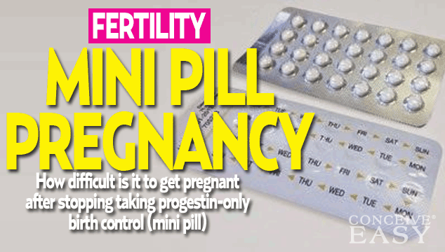 How Do I Get Pregnant after the Mini Pill?