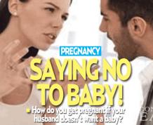 How to Get Pregnant if my Husband Doesn't Want To