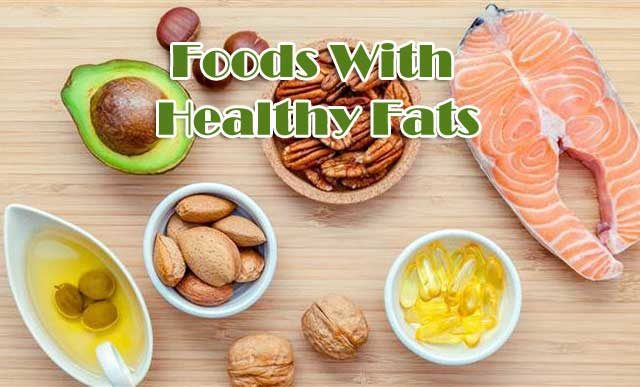 foods with healthy fats