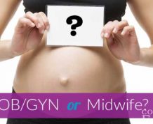 Pros and Cons Using a Midwife vs. OBGyn